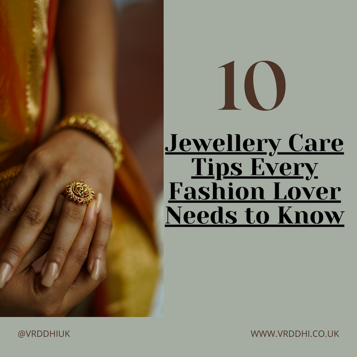 Jewellery Care Tips Every Fashion  Jewellery Lover Needs to Know